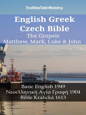 cover image of English Greek Czech Bible--The Gospels--Matthew, Mark, Luke & John